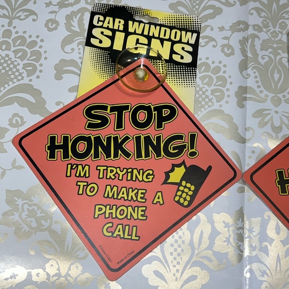 New Set of 2 “Stop Honking! I’m Trying To Make A Phone Call” Car Window Signs A - Picture 2 of 3